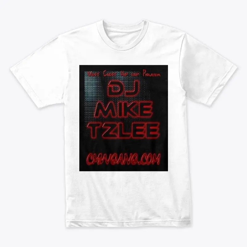 DJ Mike TzLee of CMW (Shirts)